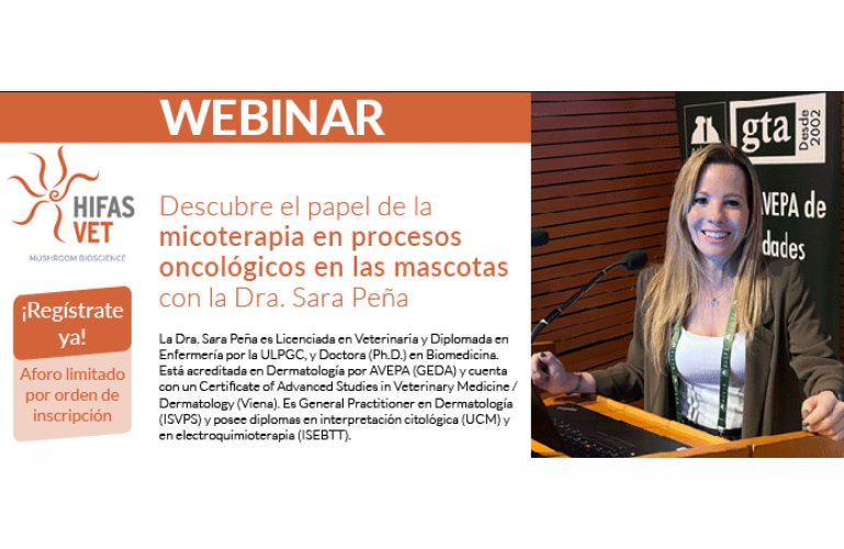 Webinar sobre micoterapia en procesos oncológicos en mascotas con Dra. Sara Peña